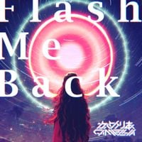 かめりあ [Camellia] - Flash Me Back