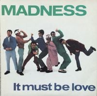 Madness - It Must Be Love