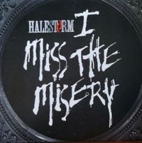 Halestorm - I Miss the Misery