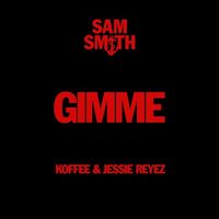 Sam Smith - Gimme