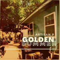 Artisan P - Golden Summer