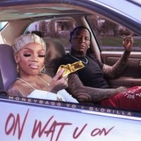 Moneybagg Yo & GloRilla - On Wat U On