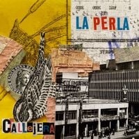 La Perla - Callejera