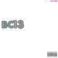 brokeNCYDE - Bc13