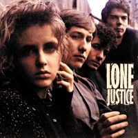 Lone Justice - Lone Justice