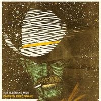 Rattlesnake Milk - Chicken Fried Snake