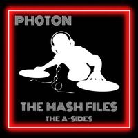 Ph0ton - The Mash Files: The A​-​Sides
