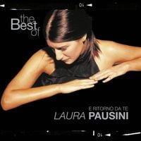 Laura Pausini - The Best of Laura Pausini: E ritorno da te