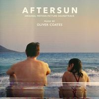 Oliver Coates - Aftersun (Original Motion Picture Soundtrack)
