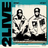 Offset & Hitboy - 2 LIVE