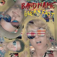 Bandname - Breakfast