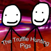 The Truffle Hunting Pigs - Skating & Dating