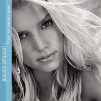 Jessica Simpson - Take My Breath Away