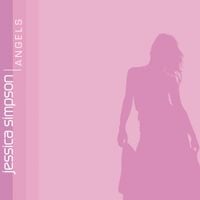 Jessica Simpson - Angels