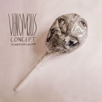 Venomous Concept - The Good Ship Lollipop