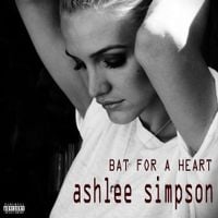 Ashlee Simpson - Bat For a Heart