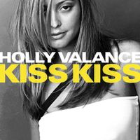 Holly Valance - Kiss Kiss