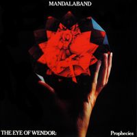 Mandalaband - The Eye of Wendor: Prophecies