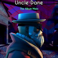 Uncle Dane - The Album Main
