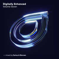 Farius & Elevven - Digitally Enhanced Volume Seven