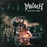 Moloch - Upon the Anvil