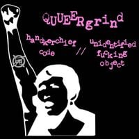 Unidentified Fucking Object And Handkerchief Code - QUEERgrind