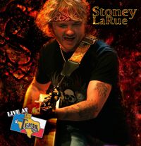 Stoney LaRue - Live at Billy Bob's Texas