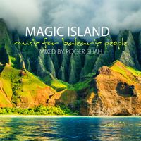 Roger Shah - Magic Island - Music For Balearic People Vol. 11