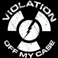 Violation - Off My Case