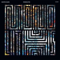 Dustin Zahn - Monoliths