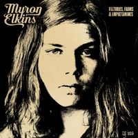 Myron Elkins - Factories, Farms and Amphetamines
