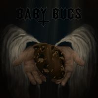 Baby Bugs - Cannibal Girlfriend