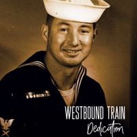 Westbound Train - Dedication