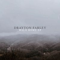 Drayton Farley - Walk Home