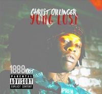 CHRIST DILLINGER - YUNG LUST