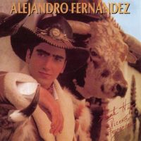 Alejandro Fern&aacute;ndez - Alejandro Fern&aacute;ndez