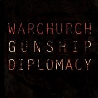 War Church - Gunship Diplomacy