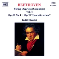 Kod&aacute;ly Quartet - Beethoven: String Quartets Vol. 4: Quartet Op. 59, No. 1; Quartet Op. 95 "Quartetto serioso"