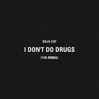 Doja Cat - I Don't Do Drugs (Y2K Remix)