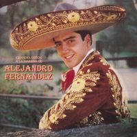 Alejandro Fern&aacute;ndez - Grandes &Eacute;xitos a la Manera de Alejandro Fernandez