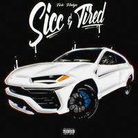 Fivio Foreign - Sicc & Tired