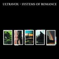 Ultravox - Systems of Romance