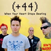 +44 - When Your Heart Stops Beating