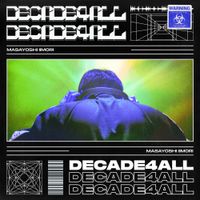 飯盛 正祥 [Masayoshi Iimori] - DECADE4ALL
