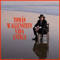 Tomás Wallenstein - Vida Antiga
