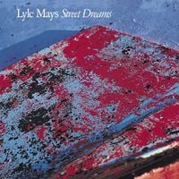 Lyle Mays - Street Dreams