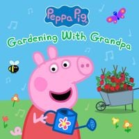 Peppa Pig - Gardening With Grandpa