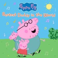 Peppa Pig - Bestest Daddy In The World