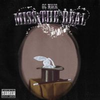 OG Maco - Miss The Real