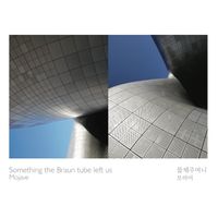Mojave - Something the Braun tube left us